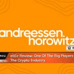 a16z Review: One Of The Big Players In The Crypto Industry